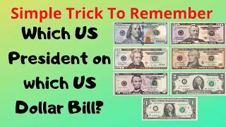 Which US President is on which US Dollar Bill | Simple Trick