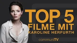 TOP 5: Karoline Herfurth Filme