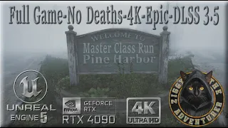 Pine Harbor - 1hr Master Class Run, No Deaths (RTX 4090, 4k, 60fps, Epic, DLSS 3.5)