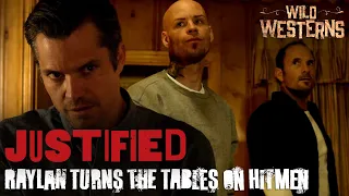 Justified | Raylan Turns The Tables On Hitmen (ft. Timothy Olyphant) | Wild Westerns