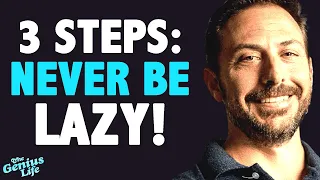 The 3 Steps To NEVER BE LAZY Again! | Rich Diviney & Max Lugavere
