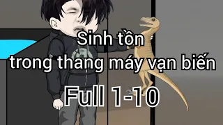 Sinh tồn trong thang máy vạn biến (full1-10) || gấu kinh sợ official