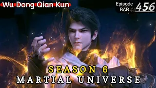 Episode 456 || Martial Universe [ Wu Dong Qian Kun ] wdqk Season 6 English story