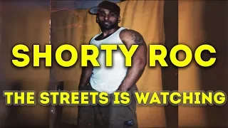 The Streets Is Watching Episode 1....."Shorty Roc"