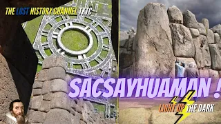 The Mystery of a Megalithic Masterpiece: Sacsayhuaman