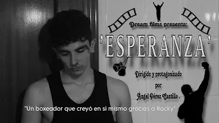 ESPERANZA (cortometraje) ROCKY!🥊🥊