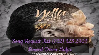 14 Yella Beezy Play Yo Part Slowed Down Mafia @djdoeman