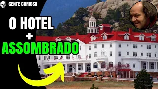 A HISTÓRIA DO HOTEL ASSOMBRADO (INSPIRAÇÃO DO LIVRO O ILUMINADO)#CURIOSIDADES