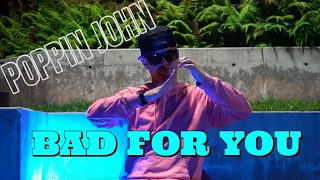 POPPIN JOHN | BAD FOR YOU by JINCO ft. TROVE