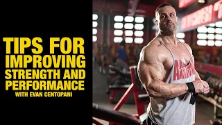 Tips For Improving Strength and Performance | IFBB Pro Evan Centopani
