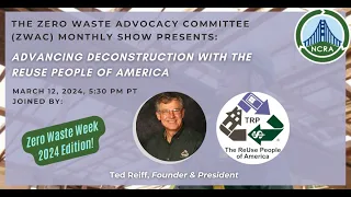 ZWAC Show March 2024 | Advancing Deconstruction With The Reuse People of America