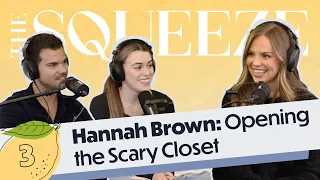 Hannah Brown: Opening the Scary Closet