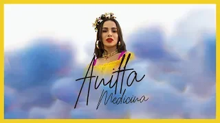 Anitta - Medicina (Extended Version)