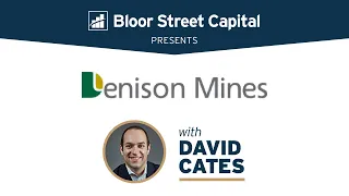 Denison Mines (DML) - CEO David Cates - Uranium Stock in the Athabasca Basin