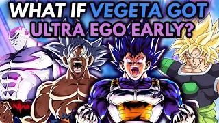 What if VEGETA Got ULTRA EGO Early? (WhIMs #32)
