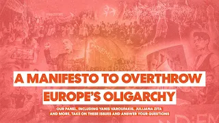 E57: A manifesto to overthrow Europe’s oligarchy