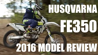 Husqvarna FE350 – 2016 model review