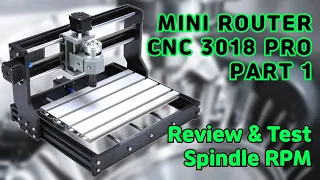 #6 [ENG] Mini Router CNC 3018 Pro Part 1 - Review & Test
