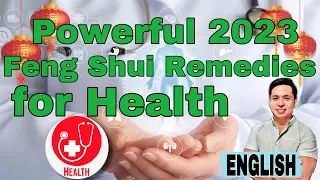 POWERFUL 2023 FENG SHUI REMEDIES FOR HEALTH