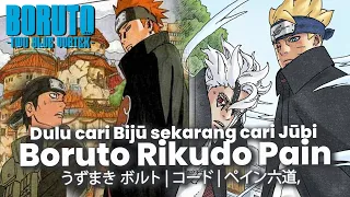 BORUTO TERBARU-BORUTO ADALAH PAIN VERSI MONSTER BADAS- BORUTO TWO BLUE VORTEX HIPOTESA