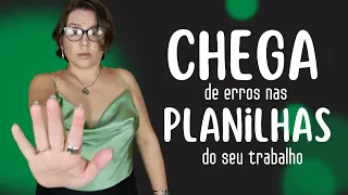 LIVE #396 - Chega de erros nas planilhas do seu trabalho