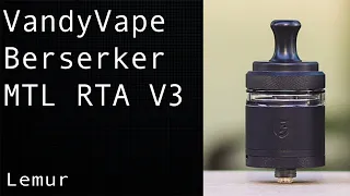 КРУТОЙ БАК ОТ VANDY VAPE! BERSERKER MTL RTA V3