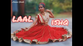 LAAL ISHQ || KATHAK || AHANA GHOSH