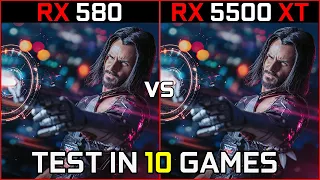 RX 580 vs RX 5500 XT | Test in 10 Games | in 2021