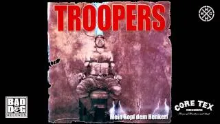 TROOPERS - TRITT, KRATZT UND BEIßT - ALBUM: MEIN KOPF DEM HENKER! - TRACK 02