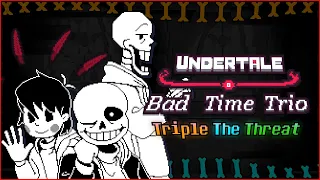 [ BAD TIME TRIO: Triple The Threat  ] Animated Soundtrack Video || Dendy