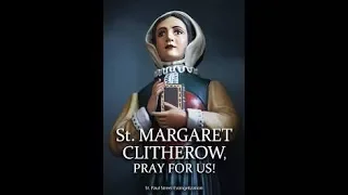 Saint Margaret Clitherow, March 26th