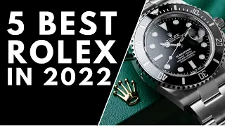 Top 5 Best Rolex Watches in 2022