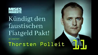 Kündigt den faustischen Fiatgeld Pakt! | Mit Thorsten Polleit