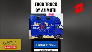 FOOD TRUCK IN MYSORE BY AZIMUTH