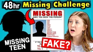 Teens React To 48 Hour Missing Challenge (Real or Fake?)