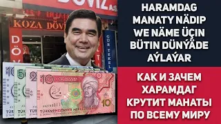 Turkmenistan Haramdag Berdimuhamedow Manaty Nädip We Näme Uçin Bütin Dünýäde Aýlaýar