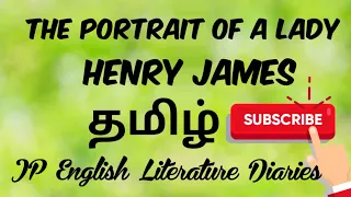 The Potrait of a Lady by Henry James Summary in Tamil