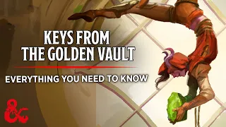 Everything You Need To Know About ' Keys From The Golden Vault' | D&D