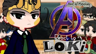 [] Avengers react to Loki [] reupload - remake []