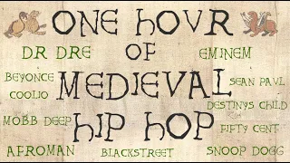 ONE HOUR OF MEDIEVAL HIP HOP CLASSICS | feat. Dr Dre, Snoop Dogg, Eminem, Beyoncé, Sean Paul + more!
