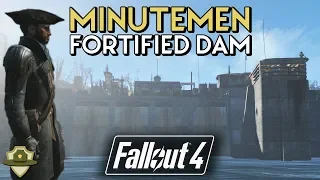 MINUTEMEN FORTIFIED DAM | Fallout 4 settlement tour | RangerDave