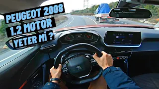 1.2 MOTOR YETER Mİ ? EN İYİ B SUV ? PEUGEOT 2008 1.2 PURETECH 130 EAT8 POV SÜRÜŞ | İNCELEME