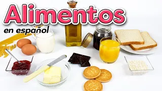 Foods in Spanish (Alimentos y comidas en español)