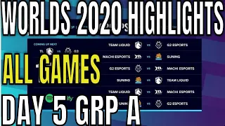 Worlds 2020 Day 5 Highlights ALL GAMES Group A   G2 Esports, Team Liquid, Suning, Machi Esports