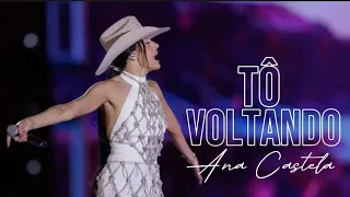 Tô Voltando - Ana Castela (TEASER - Lançamento musica nova) LETRA