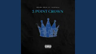 3 Point Crown (feat. 333zilla)