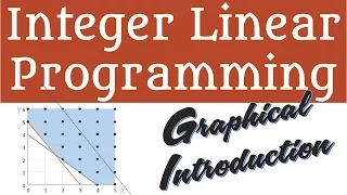 Integer Linear Programming - Graphical Method - Optimal Solution, Mixed, Rounding, Relaxation