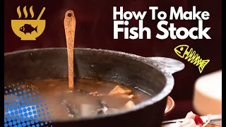 How To Make Fish Stock