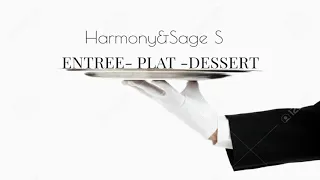 ENTREE - PLAT - DESSERT 2018  -SAGE S & HARMONY  -TRAVIS SCOTT  instru trap supreme paris