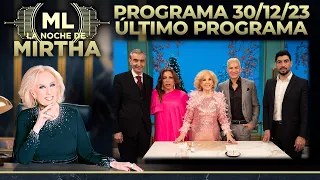 LA NOCHE DE MIRTHA - Programa 30/12/23 - PROGRAMA 14 - ÚLTIMO PROGRAMA DEL AÑO